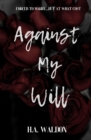 Against My Will - eBook