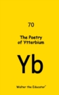 The Poetry of Ytterbium - eBook