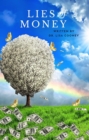 The Lies of Money : Who Are You Being - eBook