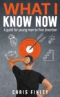 What I Know Now - eBook
