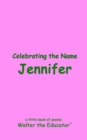 Celebrating the Name Jennifer - eBook