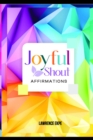 JoyFul Shout Affirmations - eBook