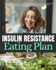 Insulin Resistance Eating Plan : A Beginner's 2-Week Step-by-Step Guide for Women to Manage PCOS and Prediabetes, With Sample Curated Recipes - eBook