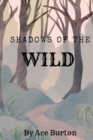 Shadows of the Wild - eBook
