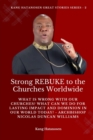 Strong REBUKE to the Churches Worldwide : What is wrong with our Churches? What Can we do for Lasting IMPACT and DOMINION in our WORLD today? - Archbishop Nicolas Duncan Williams - eBook