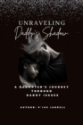 Unraveling Daddy's Shadow - eBook