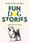 Fun Dog Stories - eBook
