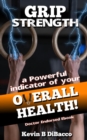 Grip Strength-An indicator of your Overall Health - eBook