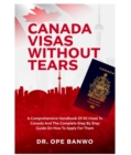 CANADA VISA WITHOUT TEARS - eBook