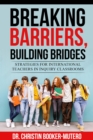 Breaking Barriers, Building Bridges : Strategies for International Teachers in Inquiry Classrooms - eBook