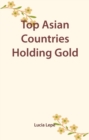 Top Asian Countries Holding Gold - eBook