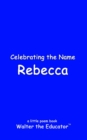 Celebrating the Name Rebecca - eBook