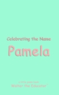 Celebrating the Name Pamela - eBook