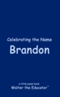 Celebrating the Name Brandon - eBook
