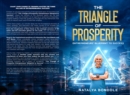 The Triangle of Prosperity : Entrepreneurs' Blueprint to Success - eBook