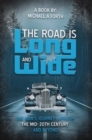 The Road is Long and Wide - eBook
