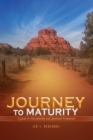 JOURNEY TO MATURITY : A Guide to Discipleship and Spiritual Formation - eBook