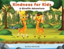 Kindness For Kids A Giraffe Adventure - eBook