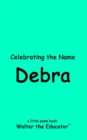 Celebrating the Name of Debra - eBook