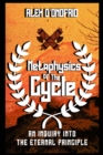 Metaphysics of the Cycle : An Inquiry into the Eternal Principle - eBook