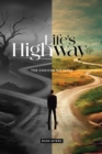 Life's Highway : The Choices We Make - eBook