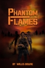 A Phantom In The Flames - eBook