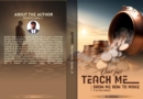 Don't Just Teach Me, Show Me How To Make It In This World - eBook