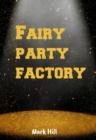 Fairy party factory - eBook