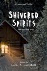 Shivered Spirits : The Inn's Dark Secret - eBook