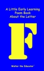 A Little Early Learning Poem Book about the Letter F - eBook