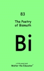 The Poetry of Bismuth - eBook