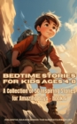 Bedtime Stories for Kids Ages 4-8 : A Collection of 50 Inspiring Stories for Amazing Boys - Book 6 - eBook