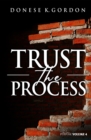 Rise In Purpose Volume 4 : Trust the Process - eBook