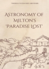 The Astronomy of Milton's 'Paradise Lost' - eBook