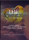 The Stratagem Devotional : Overcoming Spiritual Warfare Within Your Holy Union - eBook