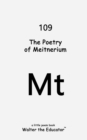The Poetry of Meitnerium - eBook