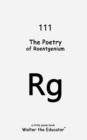 The Poetry of Roentgenium - eBook
