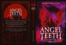 Angel Teeth Archives, Book Two : Circles Unbroken - eBook