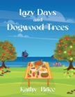 Lazy Days and Dogwood Trees - eBook