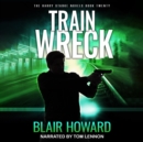 Train Wreck - eAudiobook