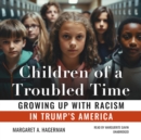 Children of a Troubled Time - eAudiobook