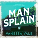 Man Splain - eAudiobook