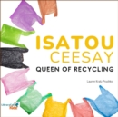 Isatou Ceesay: Queen of Recycling - eAudiobook