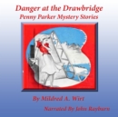 Danger At the Drawbridge - eAudiobook