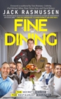 Fine Dining : The Secrets Behind the Restaurant Industry - eBook
