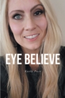 Eye Believe - eBook