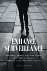 Enhance Surveillance : How African American's are being tracked across the U.S. under FISA (Foreigned Intelligence Surveillance Act) - eBook