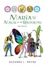 Maria and the Magic of the Rainbow : 2nd Edition - eBook