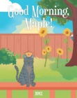 Good Morning, Maple! - eBook