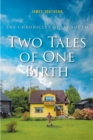 The Chronicles of Jay South : Two Tales of One Birth - eBook